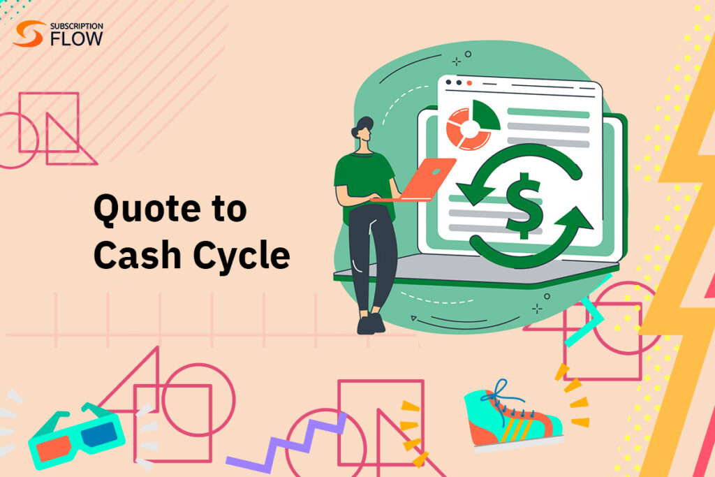 Quote to cash cycle
