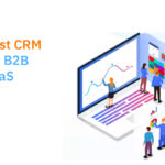 Best CRM for B2B SaaS