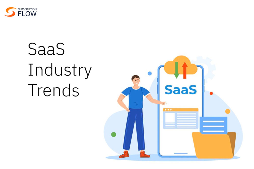 SaaS industry trends