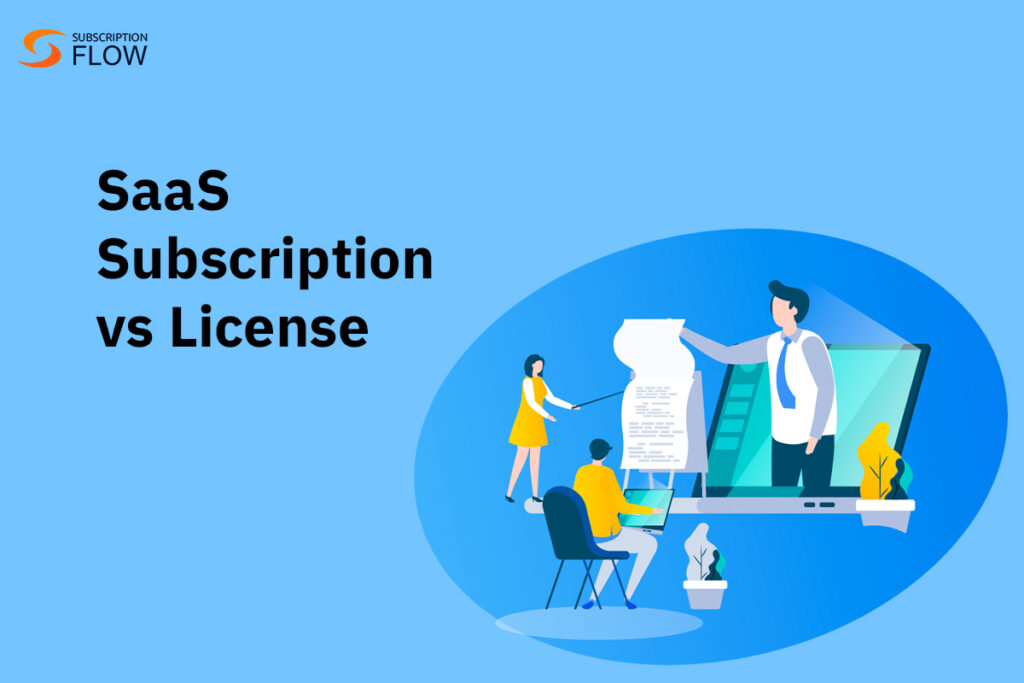 Subscription license vs SaaS
