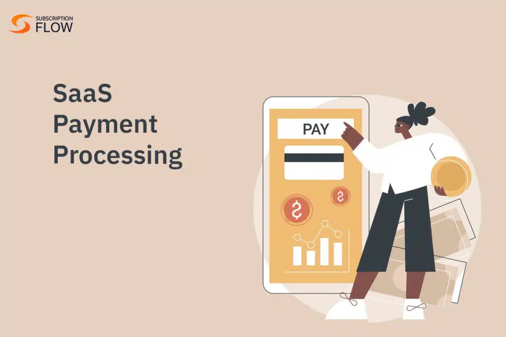 SaaS payment processing