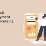 SaaS payment processing