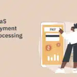 SaaS payment processing