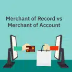 merchant of record vs. payment gateway