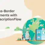 Cross-Border Payment Processing