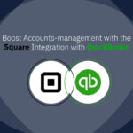 Boost Accounts-management with the Square Integration with QuickBooks