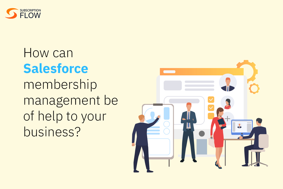 Salesforce Membership Management with SubscriptionFlow