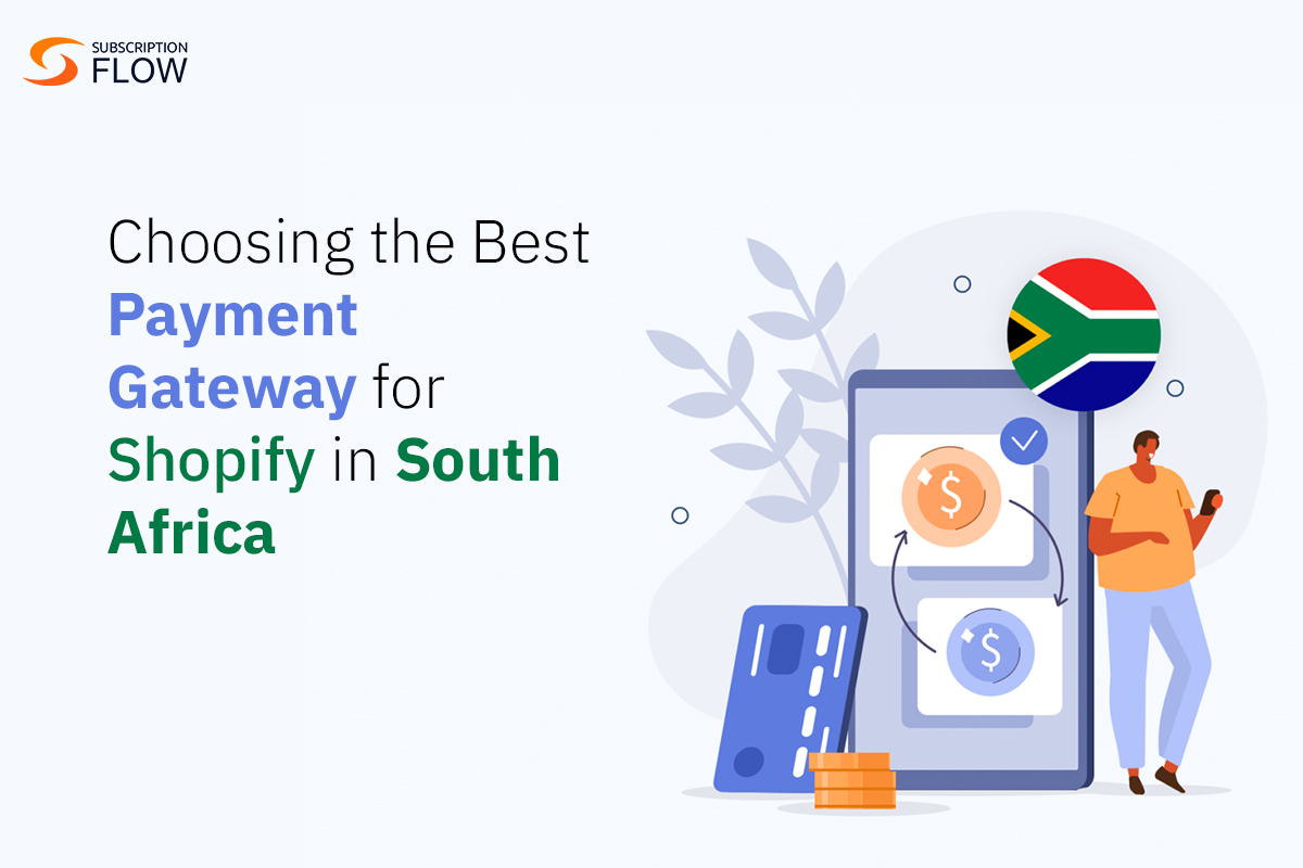 Choosing the Best Payment Gateway for Shopify in South Africa