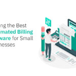 Finding the Best Automated Billing Software for Small Businesses