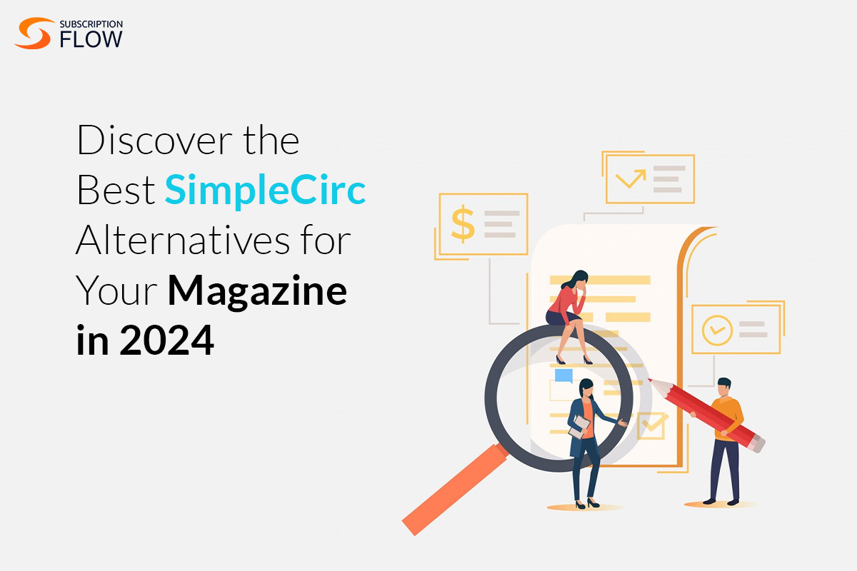 Discover the Best SimpleCirc Alternatives for Your Magazine in 2024
