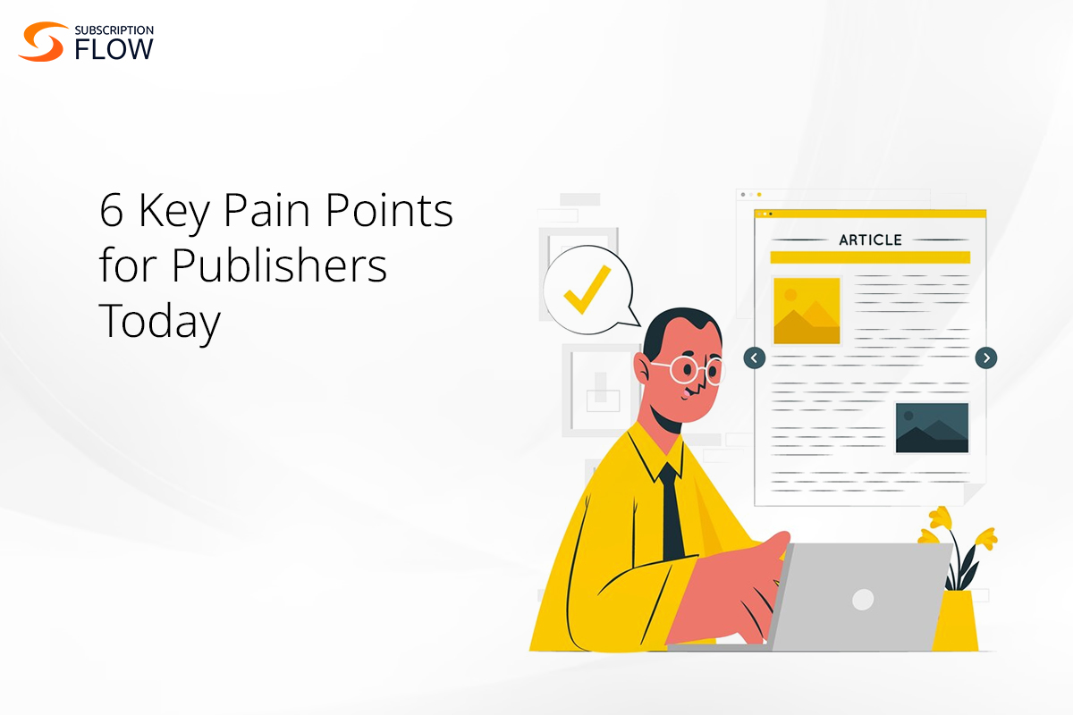 Benefits of Publishing and Subscriptions Software 