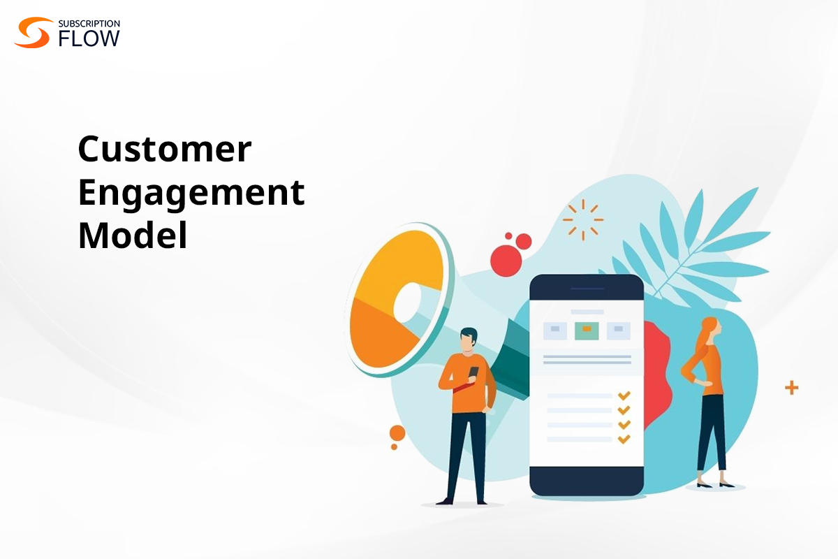 Customer Engagement Model