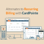 Recurring billing with Cardpointe