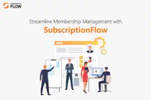 Streamline Membership Management
