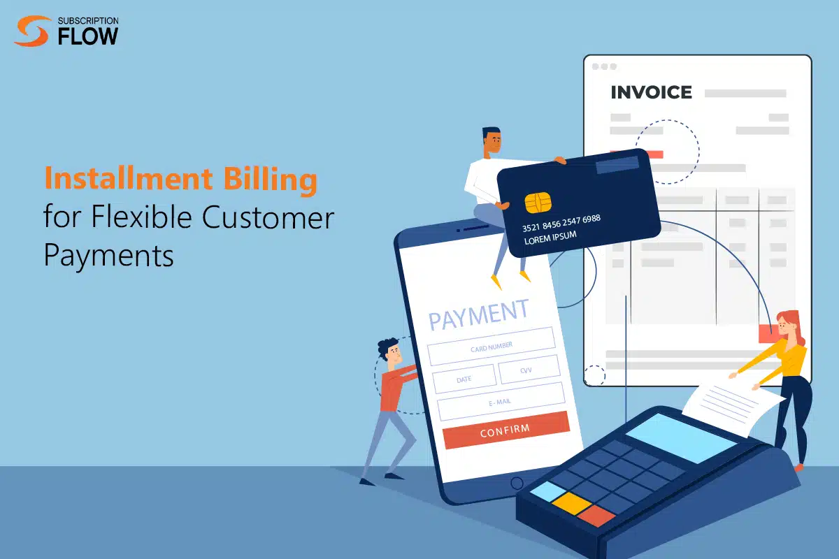 Installment Billing