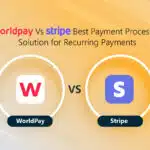 Worldpay Vs Stripe