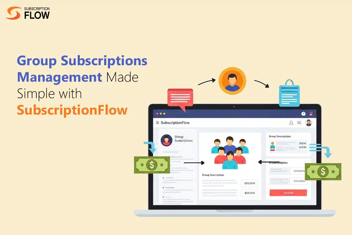 Group Subscriptions Management