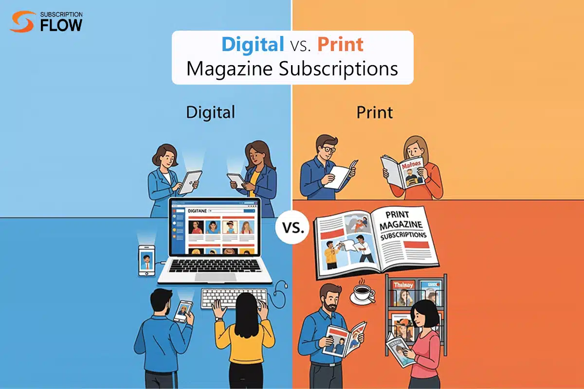 Digital vs Print Magazine Subscriptions