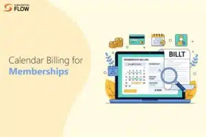 Calendar Billing for Memberships