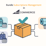 Bundle Subscriptions in BigCommerce