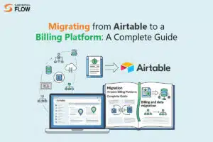 Migrating from Airtable to a Billing Platform