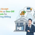 Accept Deposits as One-Off Payments