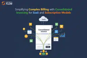 Consolidated Invoicing for SaaS