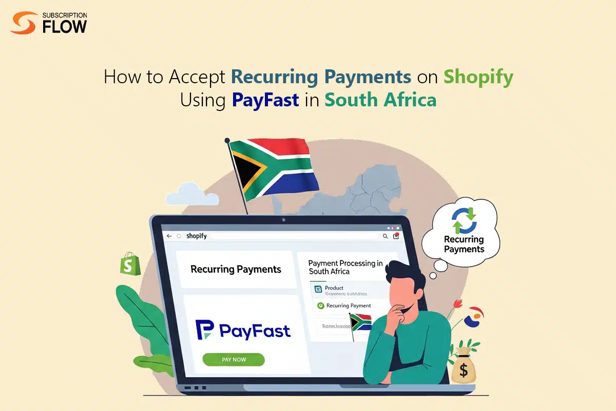Recurring Payments on Shopify Using PayFast