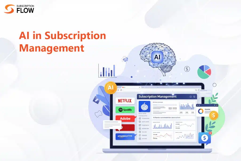 AI in Subscription Management