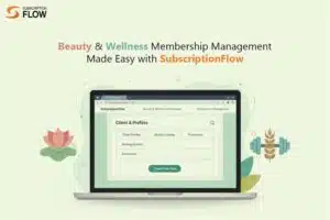 Beauty & Wellness Membership Management