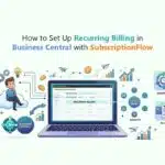 Recurring Billing in Business Central