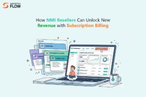 NMI reseller subscription billing