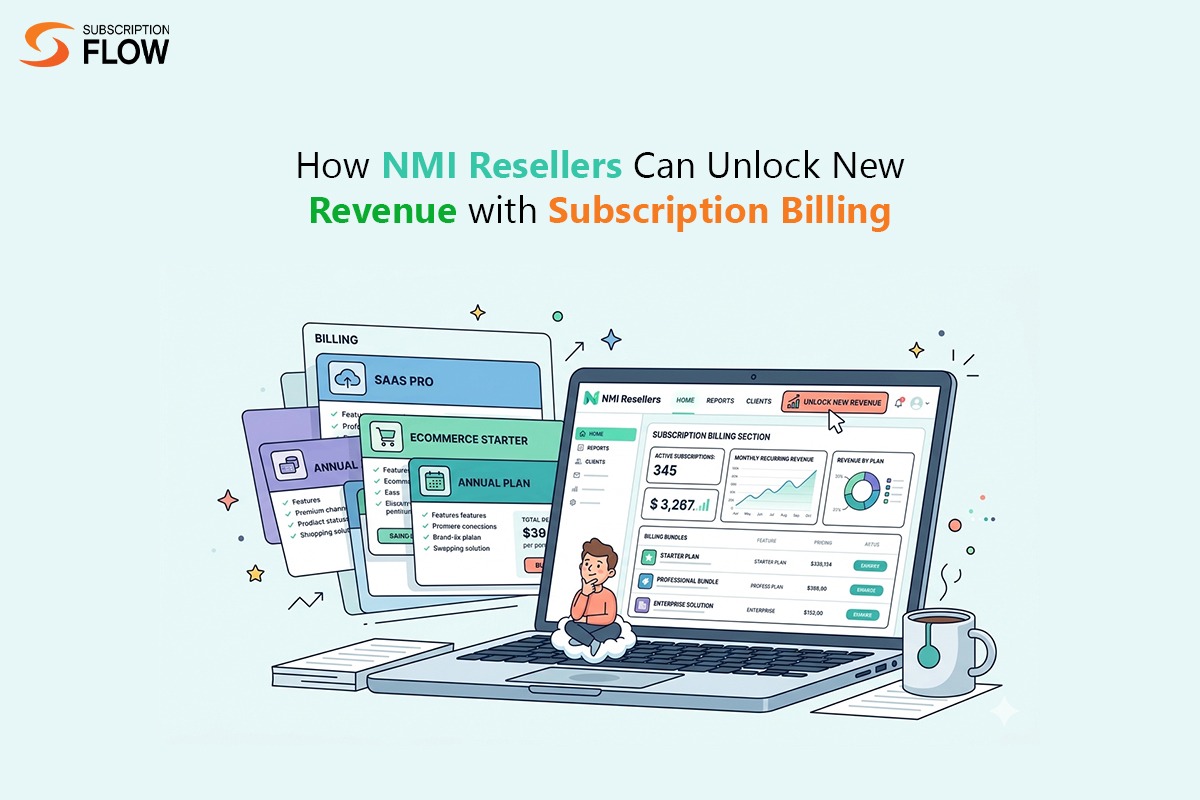 NMI reseller subscription billing