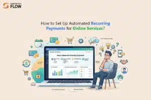 How to Set Up Automated Recurring Payments for Online Services?